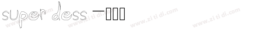 super dess字体转换